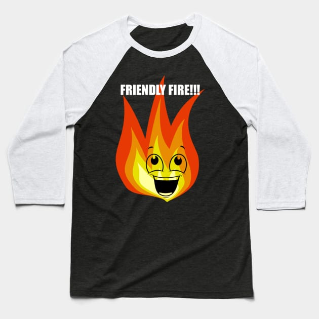 Friendly Fire Baseball T-Shirt by Sokkahhplayah